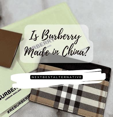 cheap burberry china|is burberry made in china.